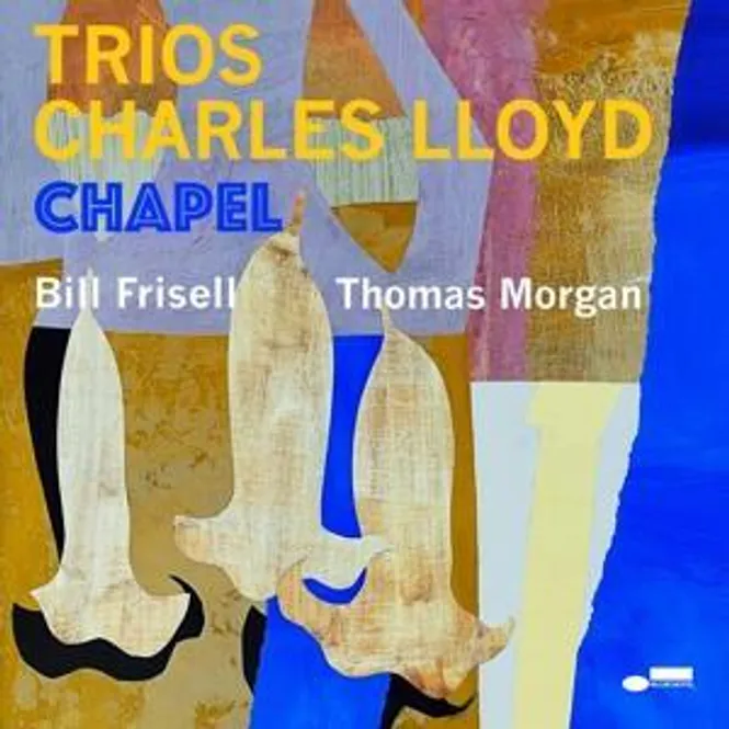 Hovedbilde Charles Lloyd-Trios:Chapel(Blue note)