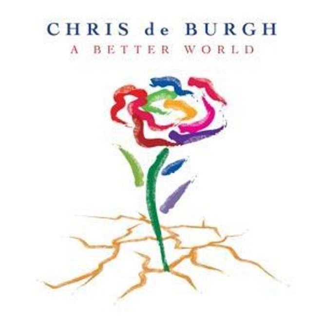 Hovedbilde Chris De Burgh-A Better World