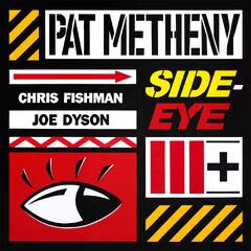 Pat Metheny-Side-Eye III+