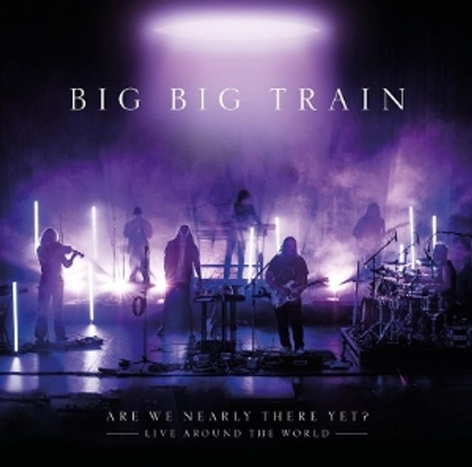 Hovedbilde Big Big Train-ARE WE NEARLY THERE YET?  3LP
