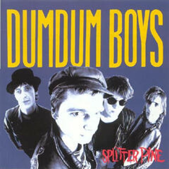 Hovedbilde DumDum Boys-SPLITTER PINE