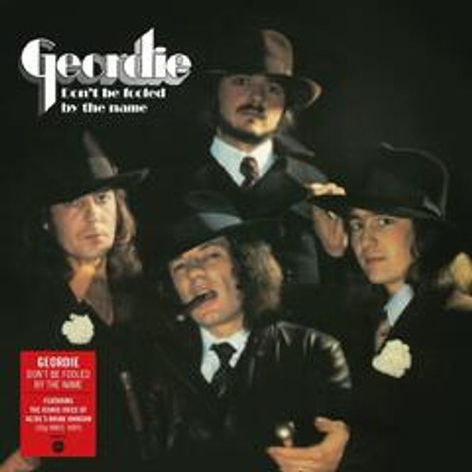 Hovedbilde GEORDIE-Don't Be Fooled By the Name(LTD)