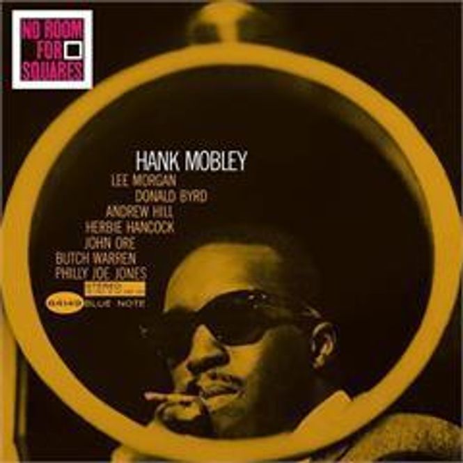 Hovedbilde Hank Mobley-No Room For Squares(Blue Note)