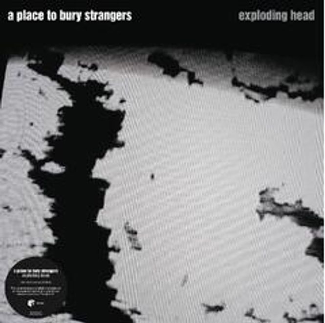 Hovedbilde Exploding Head-A PLACE TO BURY STRANGERS(LTD)