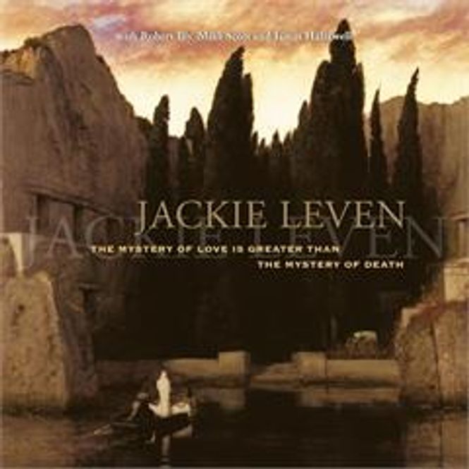 Hovedbilde Jackie Leven-MYSTERY OF LOVE IS GREATER THAN THE ...
