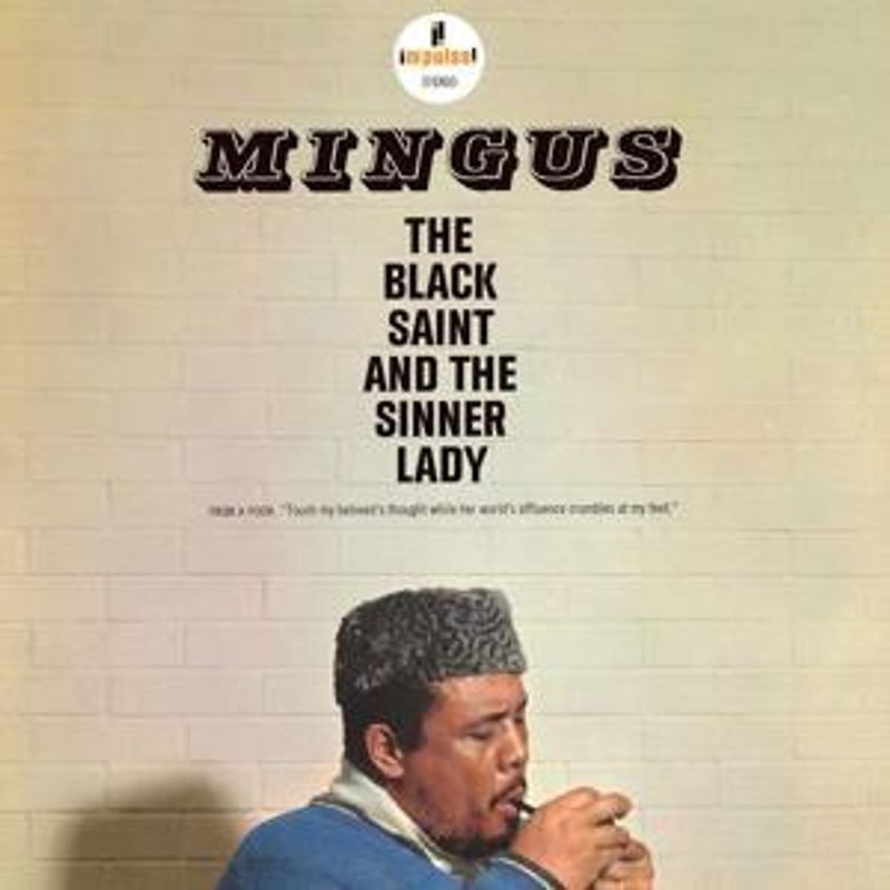 CHARLES MINGUS-Black Saint and the Sinner Lady